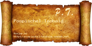 Pospischel Teobald névjegykártya